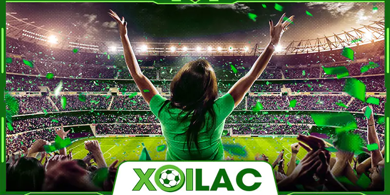 Xôi lạc TV - Trải nghiệm bóng đá đỉnh cao đẳng cấp nhất thế giới